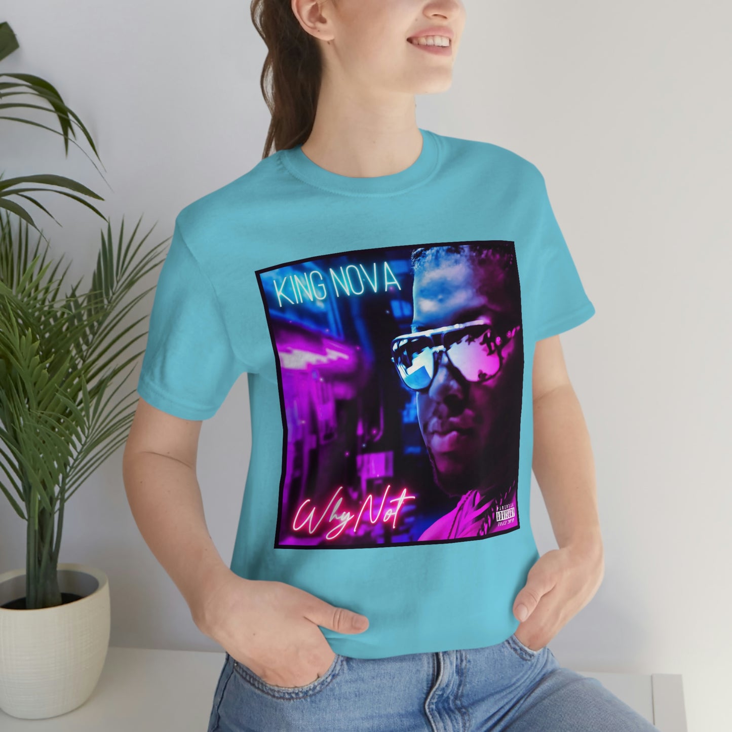 WHY NOT T-Shirt