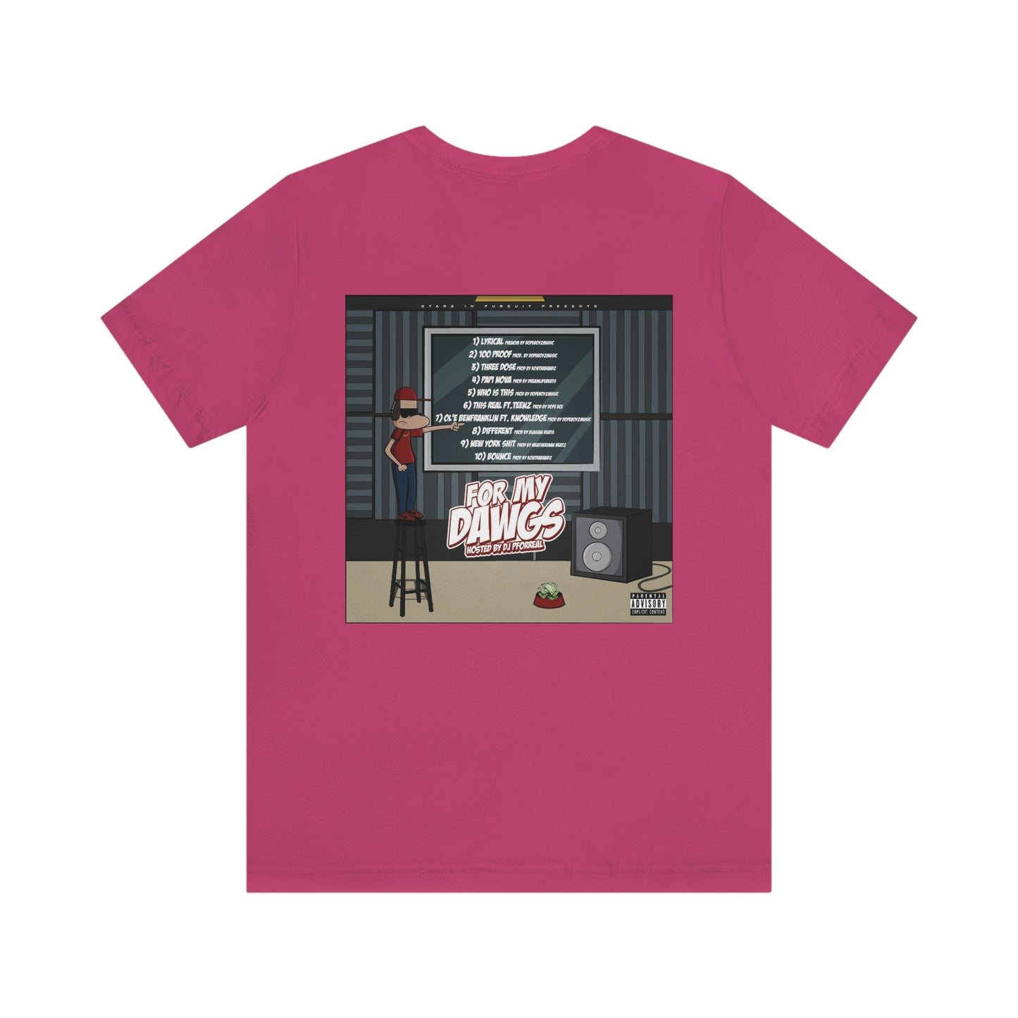 For My Dawgs T-Shirt
