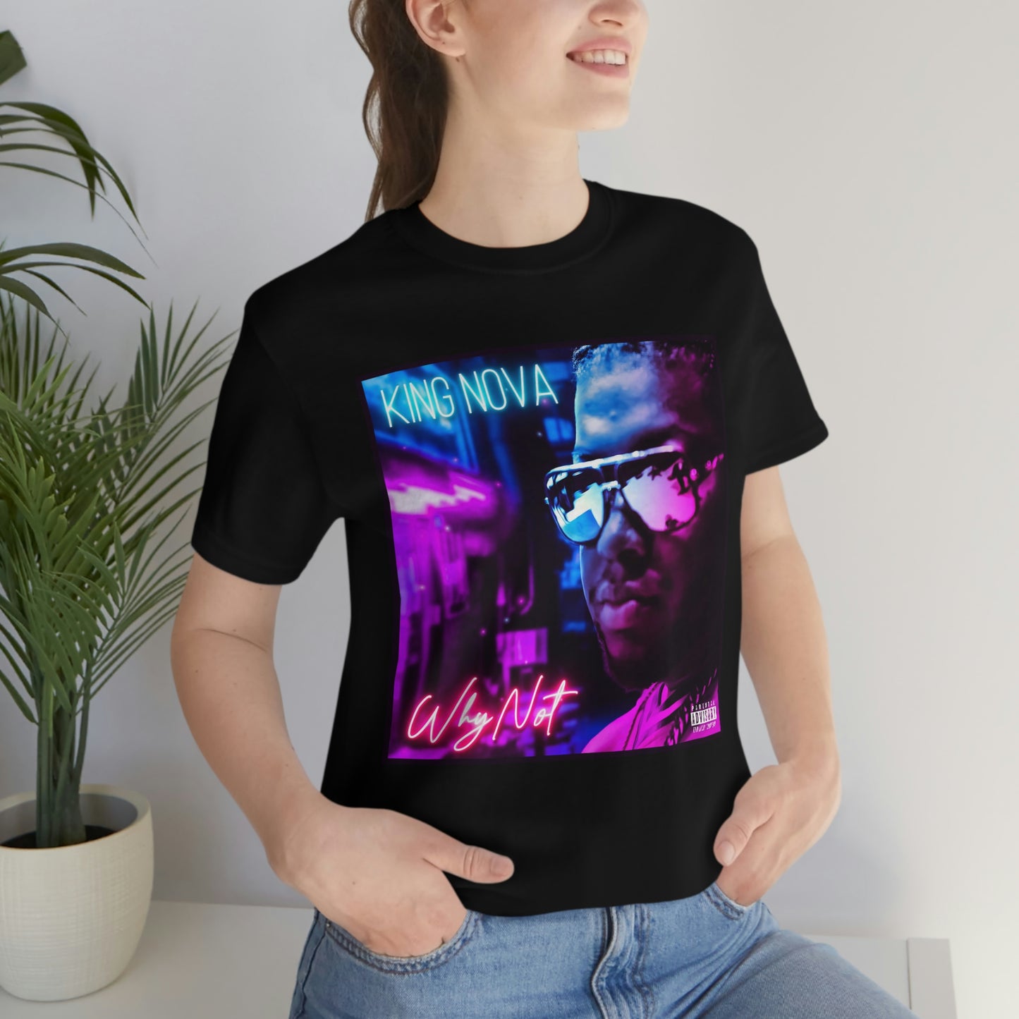 WHY NOT T-Shirt