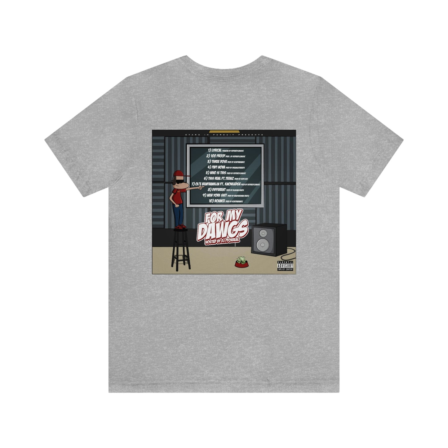 For My Dawgs T-Shirt
