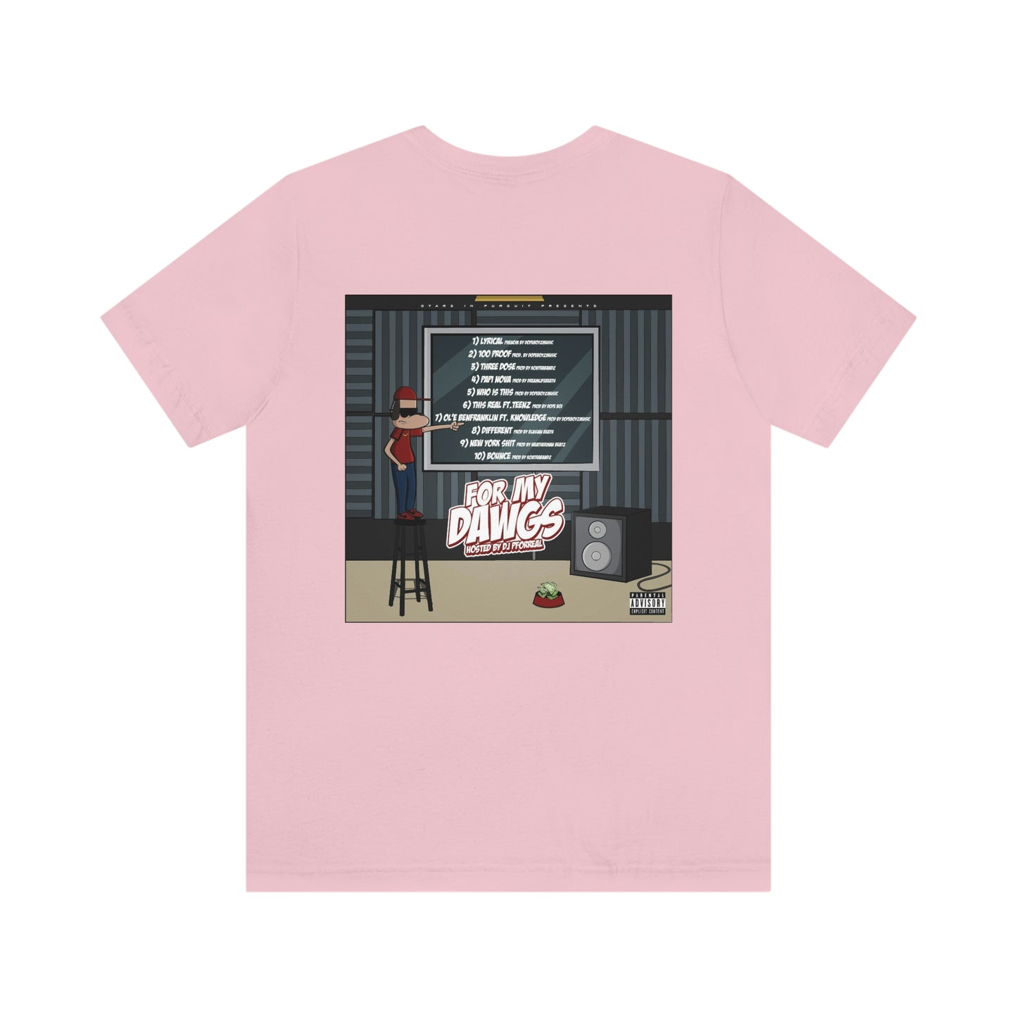 For My Dawgs T-Shirt