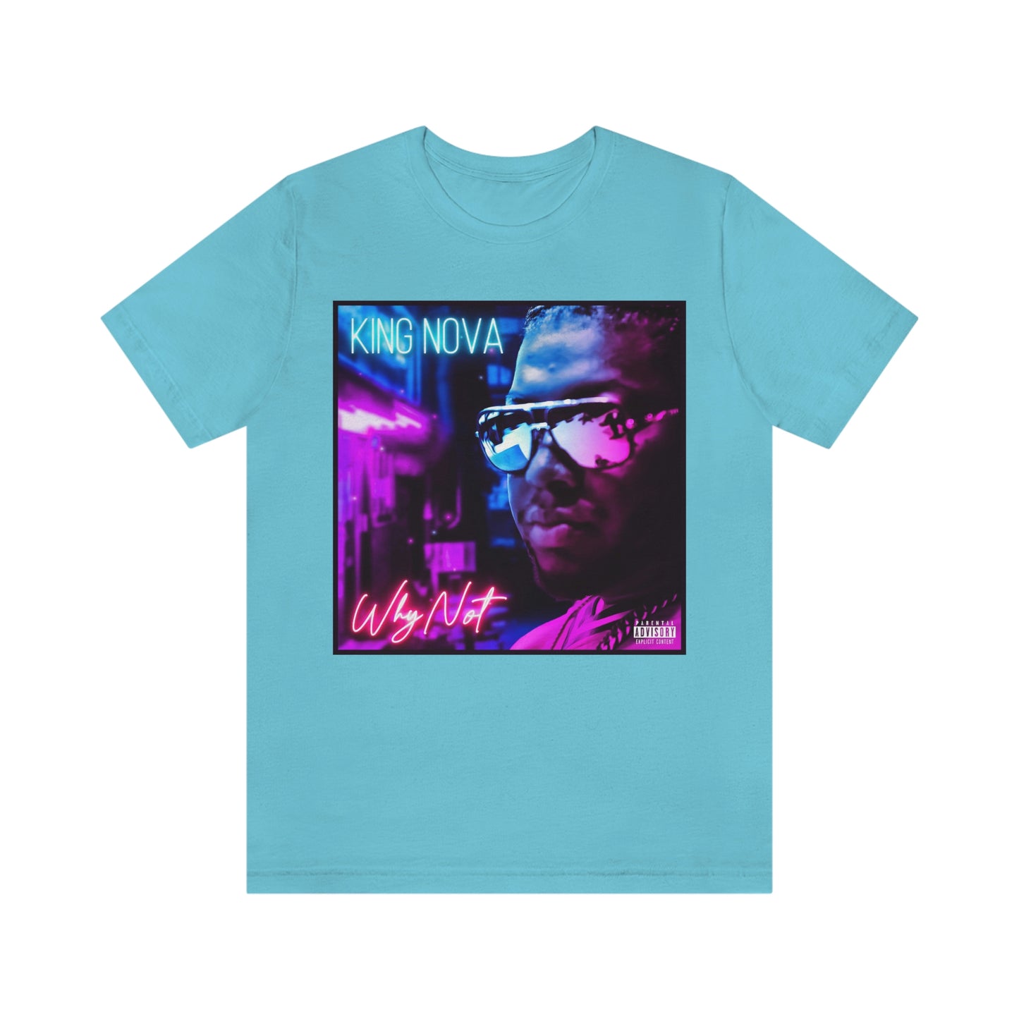 WHY NOT T-Shirt