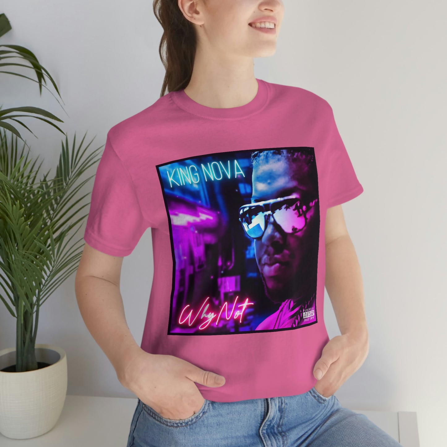 WHY NOT T-Shirt