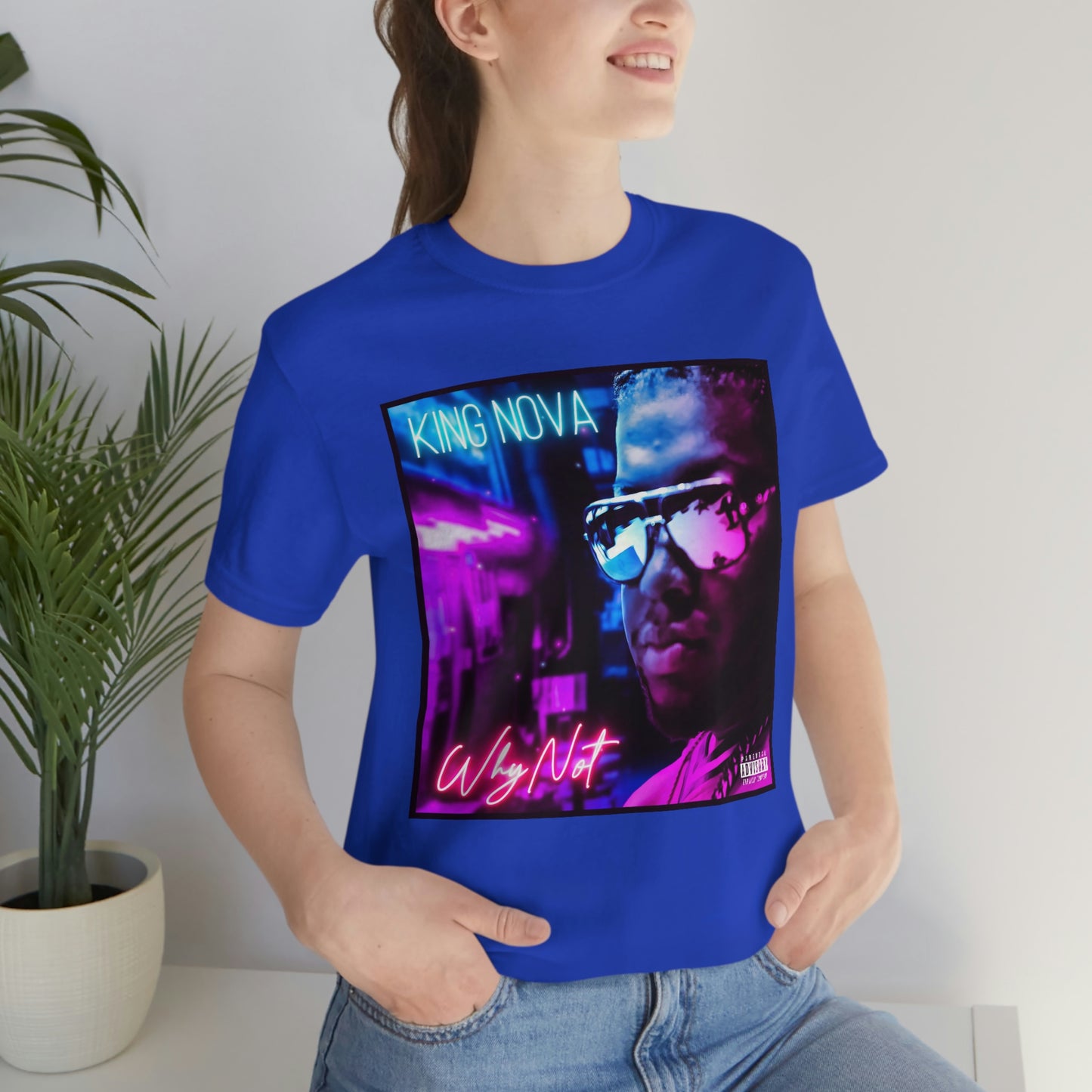 WHY NOT T-Shirt