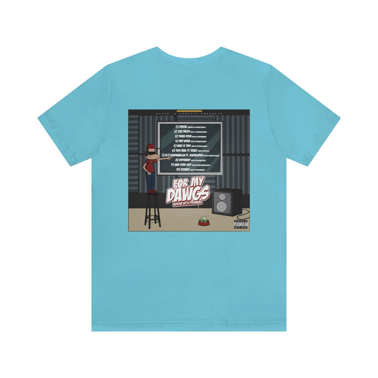 For My Dawgs T-Shirt