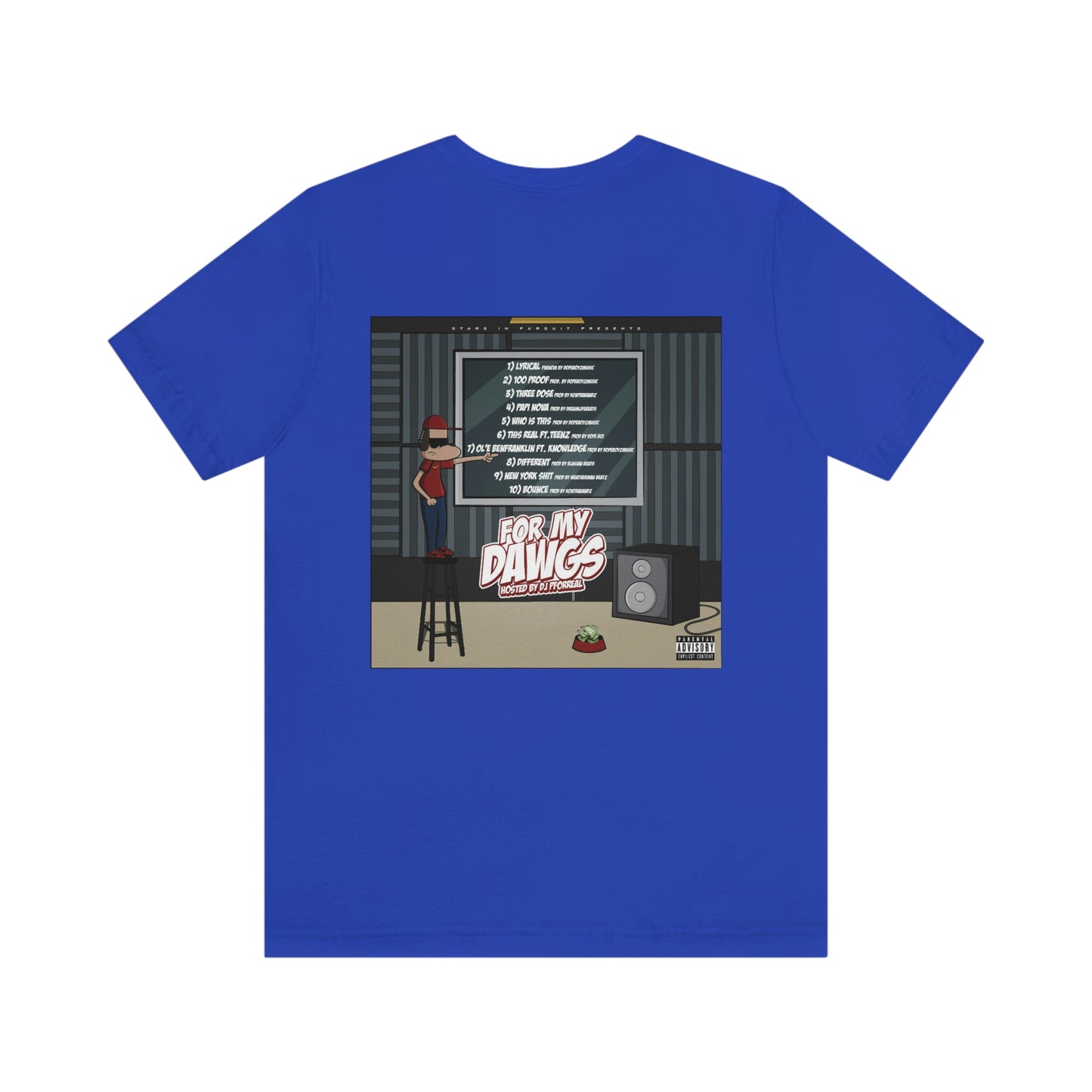 For My Dawgs T-Shirt
