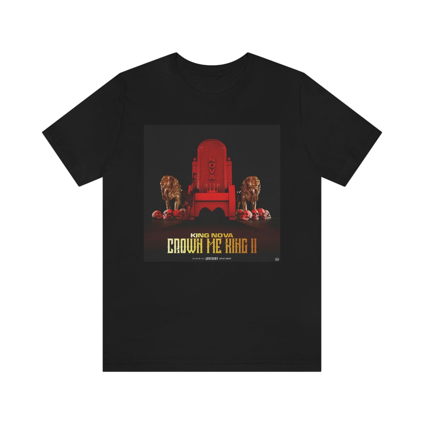 CROWN ME KING II T-Shirt