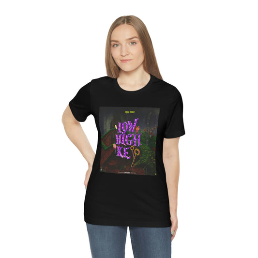 Low HIGH Key T-Shirt